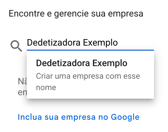 Tela Encontre e gerencie sua empresa com a busca por Dedetizadora Exemplo e a opção Criar uma empresa com esse nome